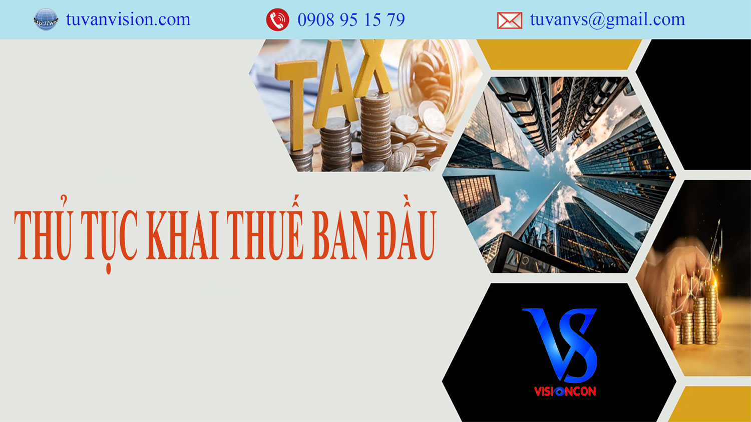 VISIONCON hỗ trợ doanh nghiệp khai thuế ban đầu nhanh và trọn gói.