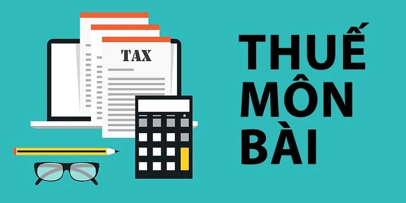 Quy định nộp thuế môn bài 2025 yêu cầu doanh nghiệp, hộ kinh doanh nộp đúng hạn để tránh bị phạt.