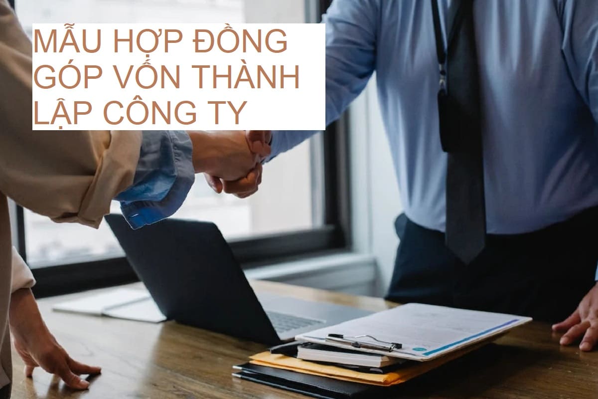 Hợp đồng góp vốn thành lập doanh nghiệp là gì?